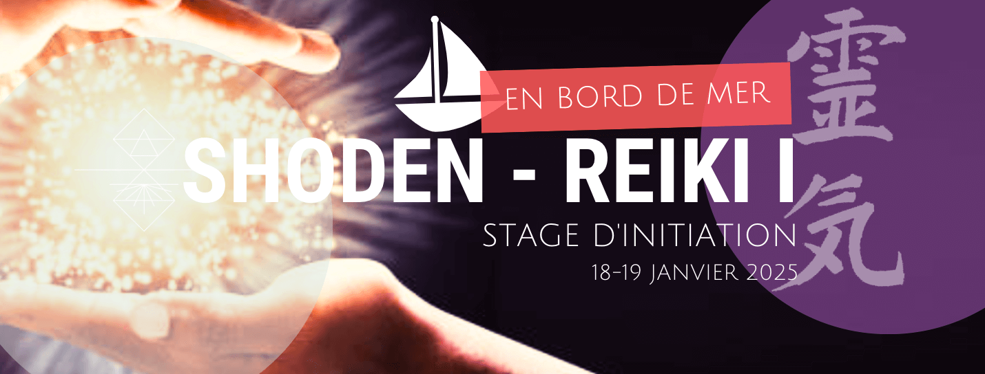 Reiki 1 - Pouliguen - La Baule - Nancy